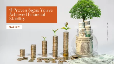11 Proven Signs You’ve Achieved Financial Stability
